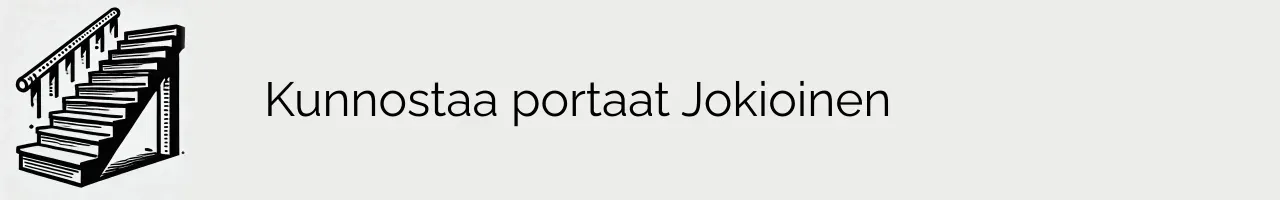 Kunnostaa portaat Jokioinen